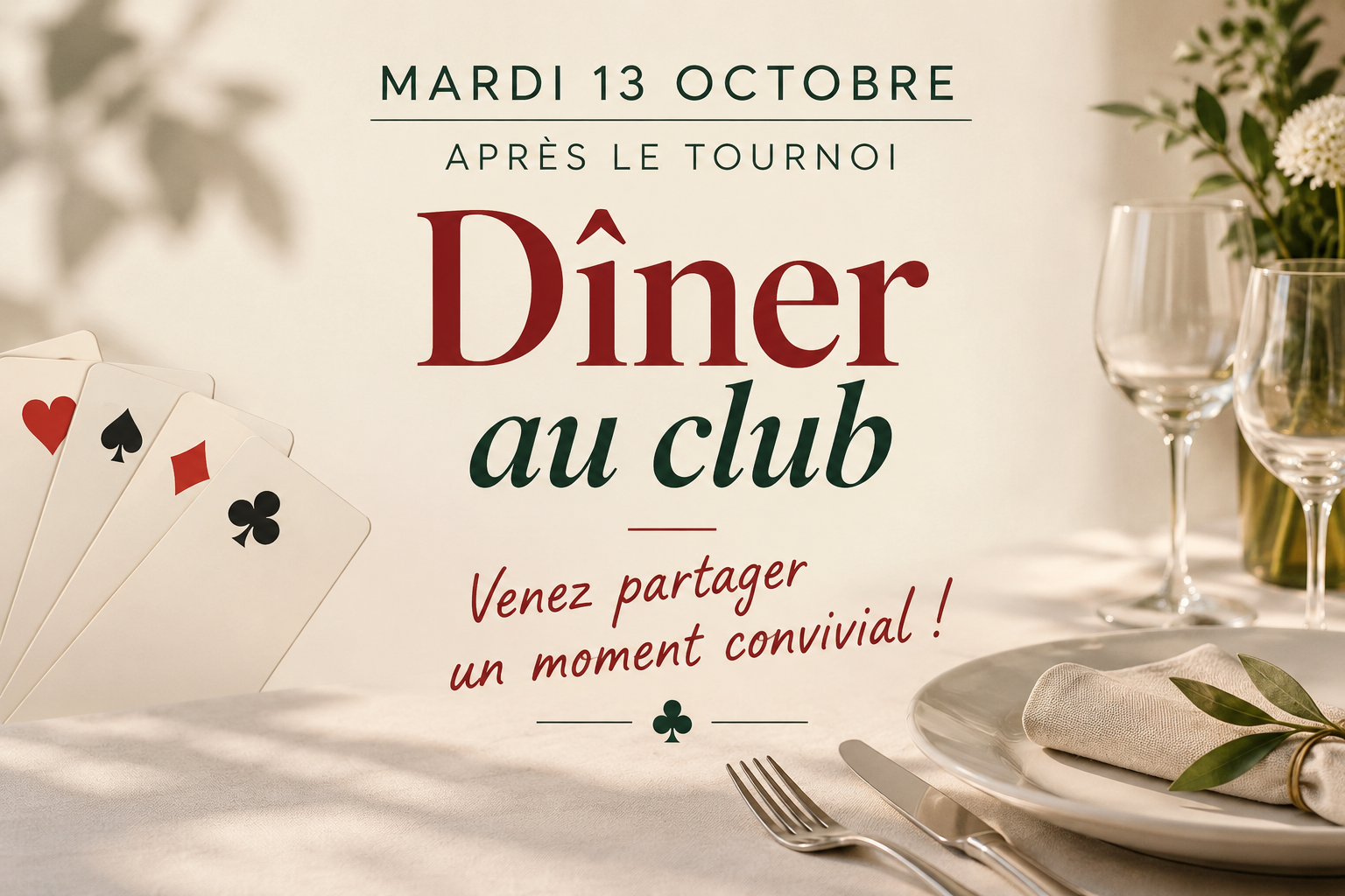 Mardi 13 octobre – Dîner au club