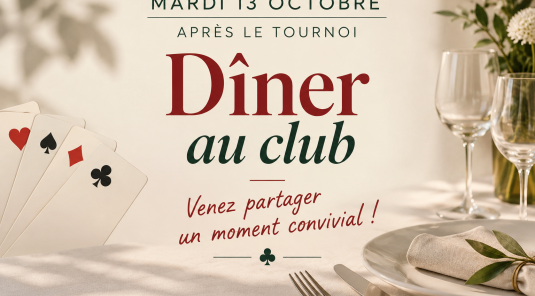 Mardi 13 octobre – Dîner au club